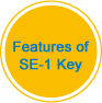 Features of SE-1 Key